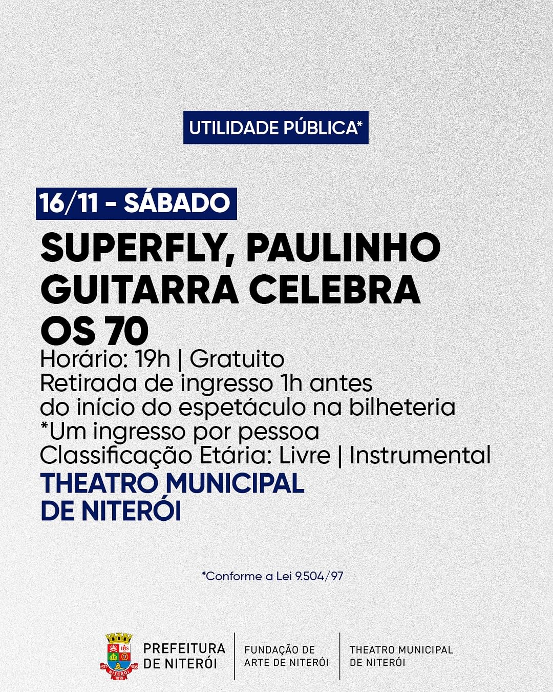 Superfly - Paulinho Guitarra celebra os 70